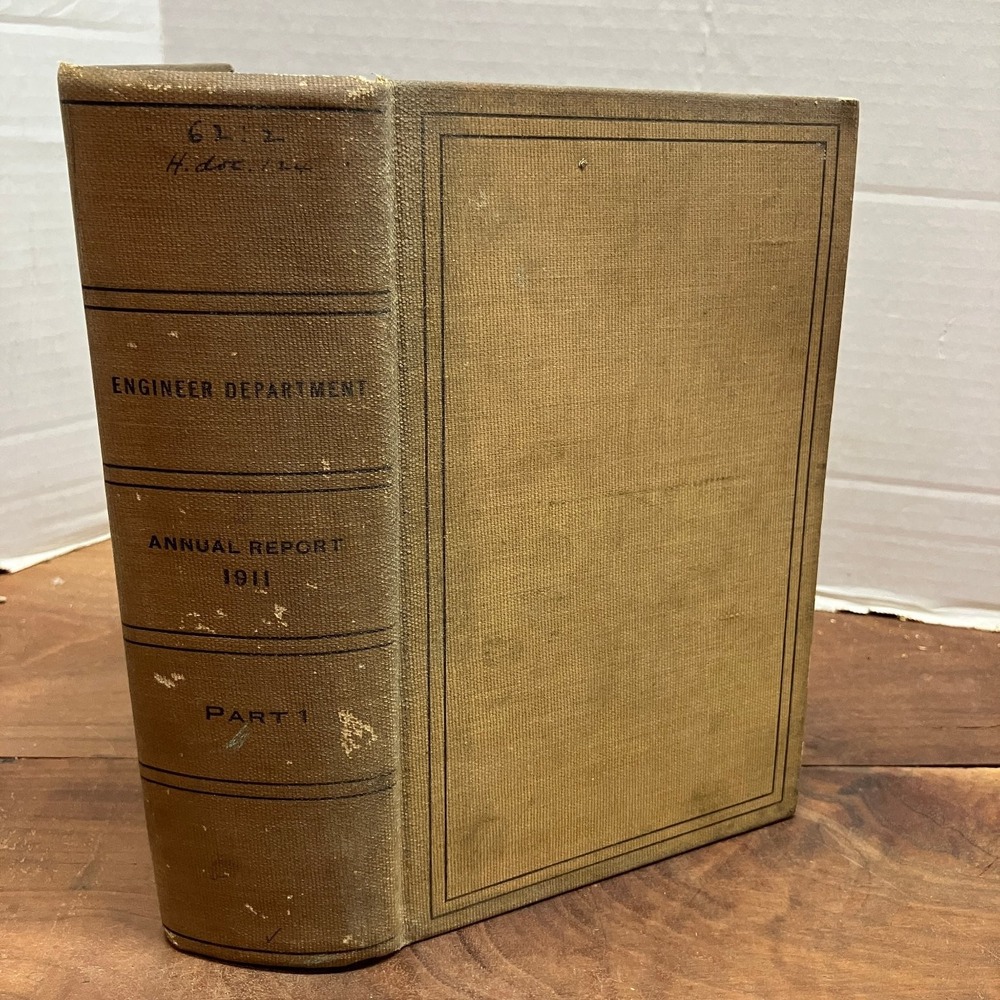 US Army Chief of Engineers Report 1911 Part 1 Government Printing Office